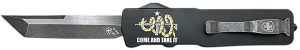 Templar Knife  Excalibur Come And Take It Slim 3.25″ OTF Tanto Part Serrated D2 Steel Blade  5″ Black “Come And Take It” Aluminum Handle